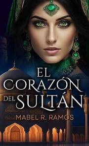 El Corazón del Sultán (Spanish Edition)
