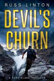 Devil's Churn (Fort Black Thriller Book 1)