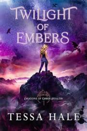 Twilight of Embers (Dragons of Ember Hollow Book 1)