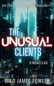 The Unusual Clients (Charlie Madison, P.I. Book 1)