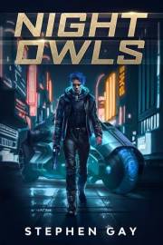 Night Owls: A Moon Colony Sci-fi Thriller