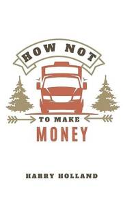 How Not to Make Money: Rethinking Happiness in a Life of Abundance
