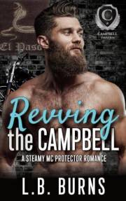 Revving the Campbell: A Steamy MC Protector Romance (A Steamy Campbell Romance)