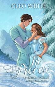In Pieces: A Forbidden, Age Gap, Doctor Patient Romance