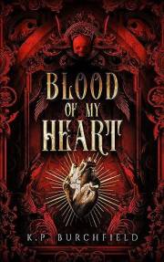 Blood of My Heart: Book of the Death God Volume I