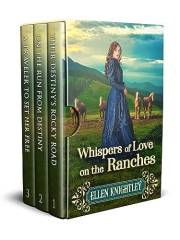 Whispers of Love on the Ranches: A Historical Western Romance Collection (Brave Hearts of the Frontier)