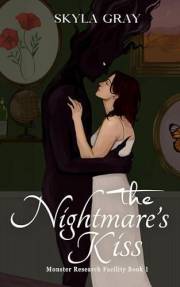 The Nightmare's Kiss: a Monster Romance (Monster Research Facility Book 1)