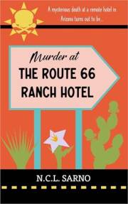 Murder at the Route 66 Ranch Hotel: Book 1 of The Route 66 Ranch Hotel Mystery Series