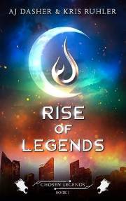 Rise of Legends: A YA urban fantasy superhero adventure (Chosen Legends Book 1)