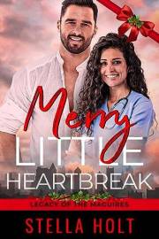 Merry Little Heartbreak: A Second-Chance Holiday Medical Romance (Legacy of the Maguires Book 5)