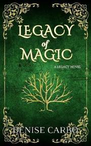 Legacy of Magic: A Cozy Steamy Witch Romance Featuring Found Family (Legacy Witch series Book 1)