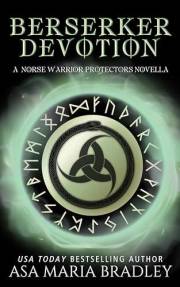 Berserker Devotion (Norse Warrior Protectors: The Berserkers)