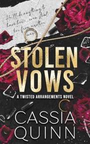 Stolen Vows: A Dark Italian Mafia Arranged Marriage Romance (Twisted Arrangements Book 1)