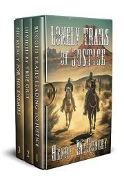 Lonely Trails Of Justice: A Historical Western Adventure Collection (Heroes of the Wild Frontier)