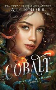 Cobalt: A Prequel Novella (Pretty Little Mermaids Book 1)