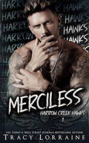 Merciless : A Dark Captive Mafia Romance (Harrow Creek Hawks Book 1)