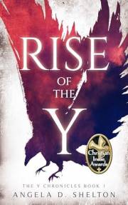 Rise of the Y: A YA Post Apocalyptic Dystopian (The Y Chronicles Book 1)