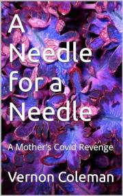 A Needle for a Needle: A Mother's Covid Revenge