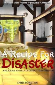 A Recipe for Disaster (Delicious Novellas of Desert Town Dwellers: an Achten Tan Creation Book 1)