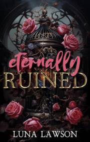 Eternally Ruined: A Paranormal F/F Vampire Romance (Evermore Eternals Book 3)