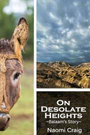 On Desolate Heights, Balaam's Story