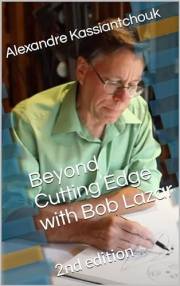 Beyond Cutting Edge with Bob Lazar: 2nd edition