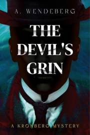 The Devil's Grin: A Victorian Gothic Thriller (Anna Kronberg & Sherlock Holmes Mysteries Book 1)