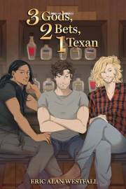 3 Gods, 2 Bets, 1 Texan