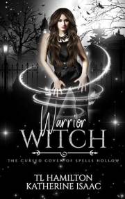 Warrior Witch: A Bewitching Urban Fantasy Romance