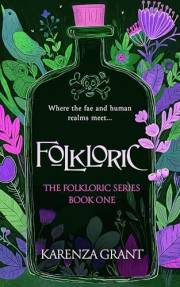 Folkloric: A Rip-Roaring Fae Mystery (The Folkloric Series Book 1)