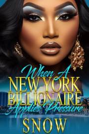 When A New York Billionaire Applies Pressure