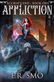 Affliction (Accrue's End Book 1)