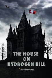 The House on Hydrogen Hill