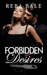 Forbidden Desires: A Second Chance Erotic Romance (Unexpectedly Mine)