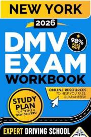 New York DMV Exam Workbook: 400+ Practice Questions to Navigate Your DMV Exam With Confidence (DMV Handbook and Practice Test