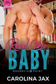 Read Me, Baby: A Man of the Month Club Novella Read Me, Baby: A Man of the Month Club Novella