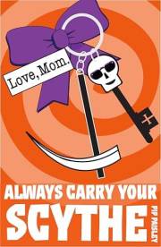 Always Carry Your Scythe: A Quirky Cozy Fantasy