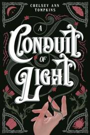 A Conduit of Light (A Conduit of Light Series Book 1) A Conduit of Light (A Conduit of Light Series Book 1)