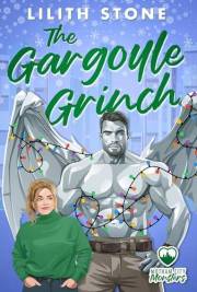 The Gargoyle Grinch: A cozy Christmas monster romance (Motham City Monsters Book 2)