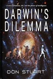 Darwin's Dilemma: A Metaphysical Hard Sci-fi AI Technothriller