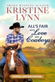 All’s Fair with Love and Cowboys (The Marshall Brothers of Texas Book 1)