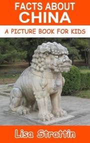 Facts About China (Geography - Countries of the World)