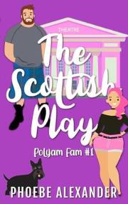 The Scottish Play (PolyAm Fam Book 1)