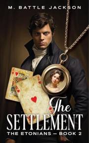 The Settlement: The Etonians - Regency Romance Series Book 2