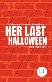 Her Last Halloween (Mercedes Masterson Detective Stories Book 2)
