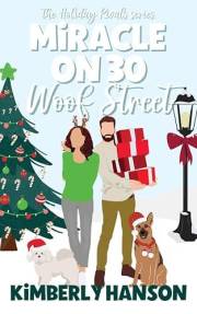Miracle on 30 Woof Street: A Sweet Holiday RomCom (Holiday Rivals Book 1)