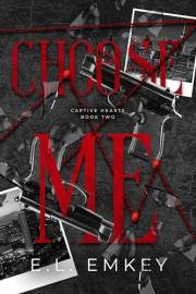 Choose Me (Captive Hearts Book 2)