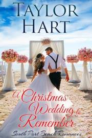 A Christmas Wedding to Remember: A Snow Valley and South Port Crossover Event (South Port Beach Romances Book 10)