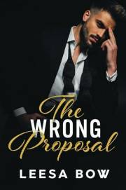 The Wrong Proposal (The Hendricks Billionaires Book 1)