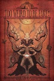 Too Weird To Be Fake!